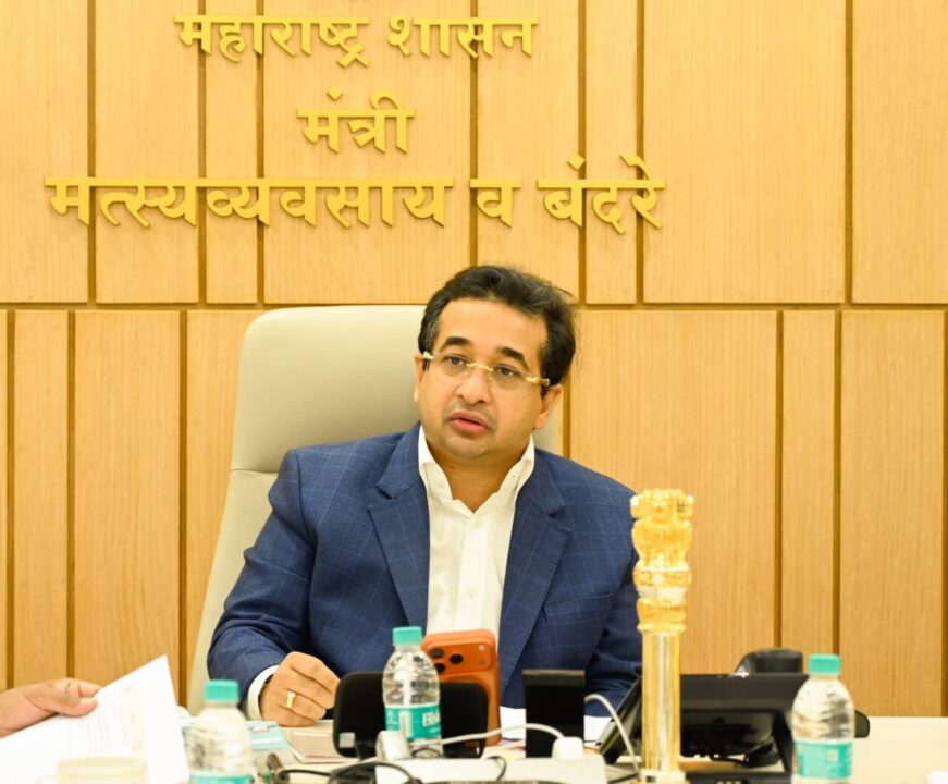 मत्स्यव्यवसाय, जलशेती आणि मच्छिमार कल्याणाला प्राधान्य; मंत्री नितेश राणे यांच्या उपस्थितीत आढावा बैठक